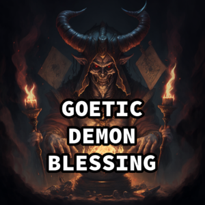 Goetic Demon Blessing and Reading